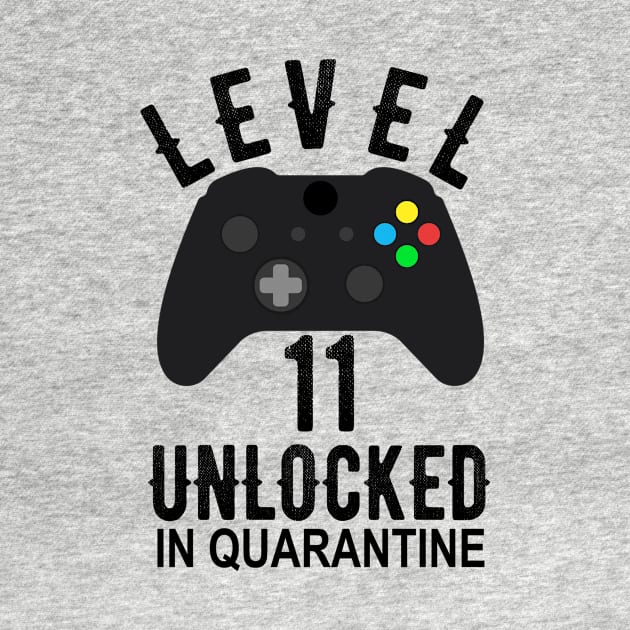 Level 11 Unlocked In Quarantine Gamer 11th Birthday Teenager Gift by OriginalGiftsIdeas